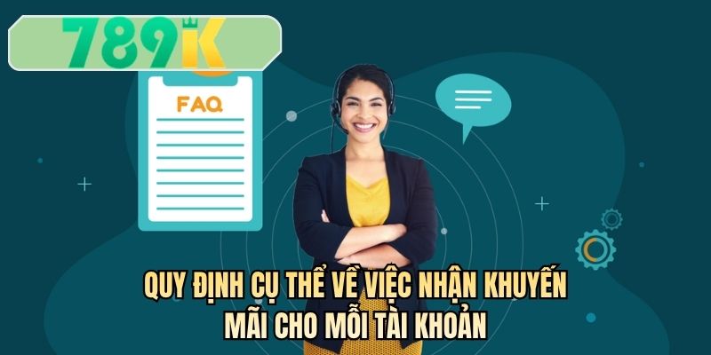 Quy định cụ thể về việc nhận khuyến mãi cho mỗi tài khoản